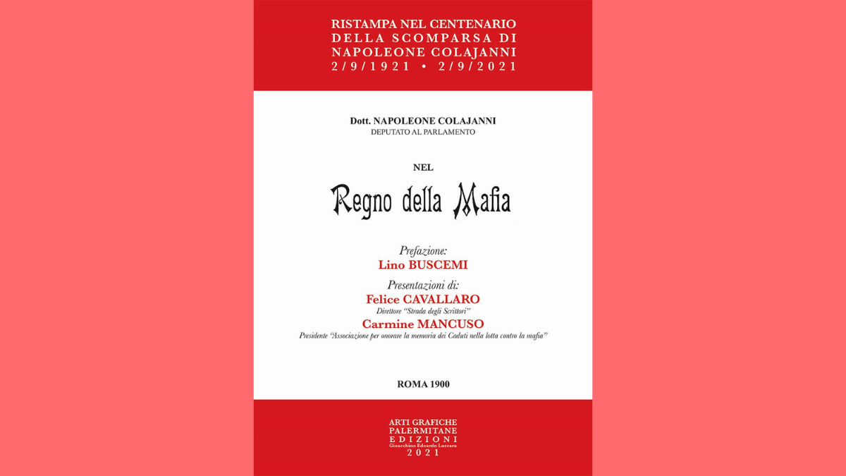 Nel regno della mafia di Colajanni: in ristampa anastatica un testo fondamentale del '900