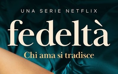 “Fedeltà”: su Netflix la serie tv tratta dal libro di Marco Missiroli