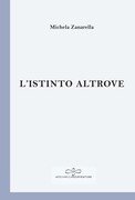 L'istinto altrove