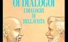 Oi dialogoi. I dialoghi di Bellavista