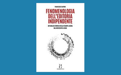 Fenomenologia dell'editoria indipendente
