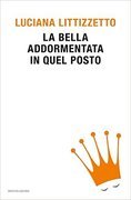 La bella addormentata in quel posto