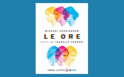 Le ore. Audiolibro 