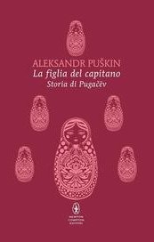La figlia del capitano. Storia di Pugacev