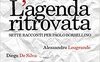 L'agenda ritrovata. Sette racconti per Paolo Borsellino