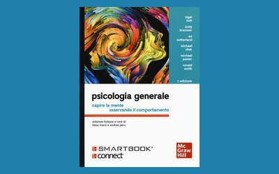 Psicologia generale. Capire la mente osservando il comportamento