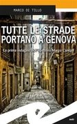 Tutte le strade portano a Genova