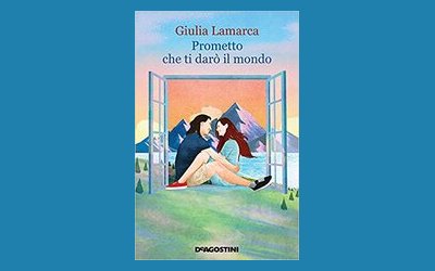 Prometto che ti darò il mondo