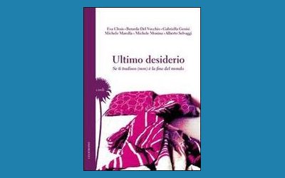 Ultimo desiderio. Se ti tradisco (non) è la fine del mondo