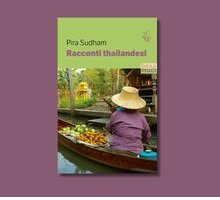 Leggere i “Racconti thailandesi” di Pira Sudham attraverso la lente della migrazione