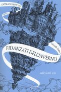 Fidanzati dell'inverno. L'Attraversaspecchi vol. 1