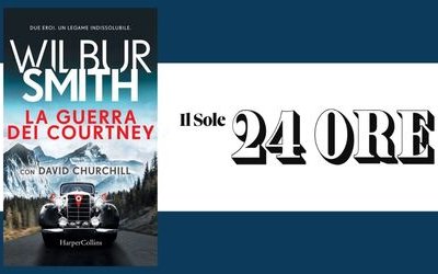 “La guerra dei Courtney” di Wilbur Smith in edicola con Il Sole 24 Ore