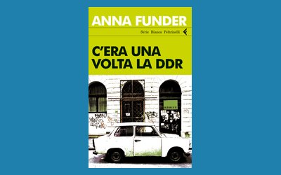 C'era una volta la DDR