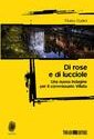 Di rose e di lucciole. Una nuova indagine per il commissario Villata