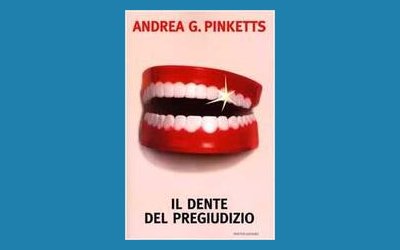 Il dente del pregiudizio