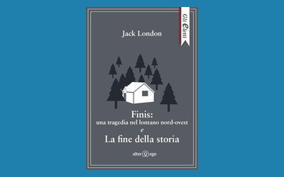 Finis: una tragedia nel lontano nord-ovest e La fine della storia