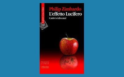 L'effetto Lucifero. Cattivi si diventa?