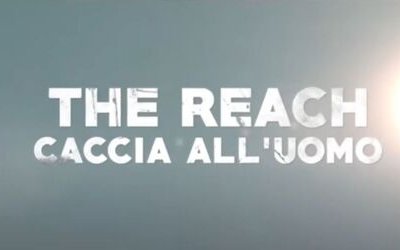 The Reach. Caccia all'uomo: trama e trailer del film stasera in tv