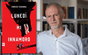 Intervista a Enrico Fovanna, in libreria con “Lunedì mi innamoro”