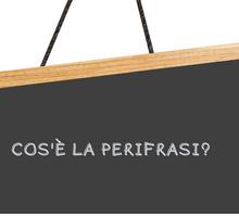 Perifrasi: cos'è, definizione ed esempi