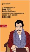 Le vicende notevoli di don Fefè, nobile sciupafemmine e grandissimo figlio di mammaggiusta, e del suo fidato servitore Ciccillo
