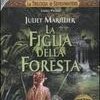 La figlia della foresta