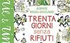 Trenta giorni senza rifiuti