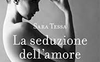 La seduzione dell'amore