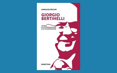 Giorgio Bertinelli. Storie di cooperazione e di cooperatori