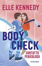 Body check. Contatto pericoloso