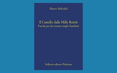 Il castello dalle mille botole. Favola per far restare svegli i bambini