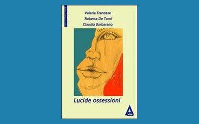 Lucide ossessioni
