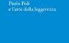 Un graffio elegante. Paolo Poli e l'arte della leggerezza