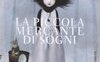 La piccola mercante di sogni