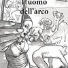 L'uomo dell'arco
