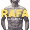 Rafa: la mia storia
