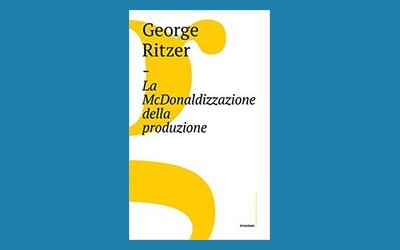 La McDonaldizzazione della produzione