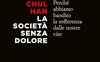 La società senza dolore. Perché abbiamo bandito la sofferenza dalle nostre vite 