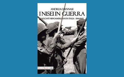 I Nisei in guerra. I nippoamericani in Italia (1944-1945)