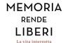 La memoria rende liberi