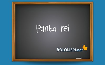 Panta Rei: significato e chi l'ha detto