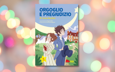  “Orgoglio e pregiudizio” di Jane Austen raccontato da Angela Ricci