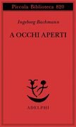 A occhi aperti. Saggi, discorsi, scritti vari