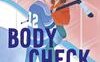 Body check. Contatto pericoloso