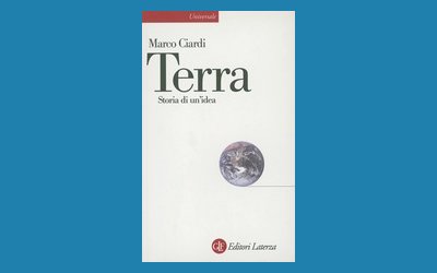 Terra. Storia di un'idea