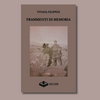 Intervista a Viviana Filippini, autrice di “Frammenti di memoria”