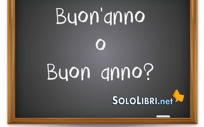 Buon anno o buon'anno? Come si scrive?