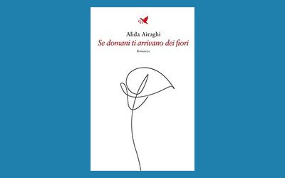 Se domani ti arrivano dei fiori
