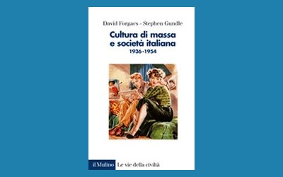 Cultura di massa e società italiana 1936-1954
