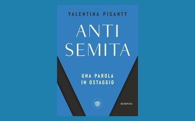 Antisemita. Una parola in ostaggio